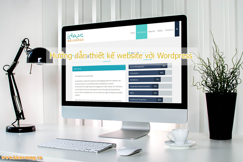 Hướng dẫn thiết kế website với Wordpress